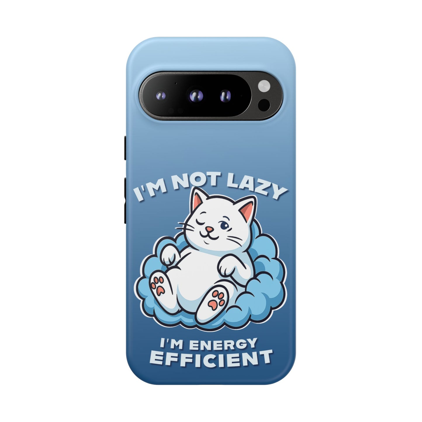 Funny Lazy Cat Phone Case "I'm Not Lazy, I'm Energy Efficient"