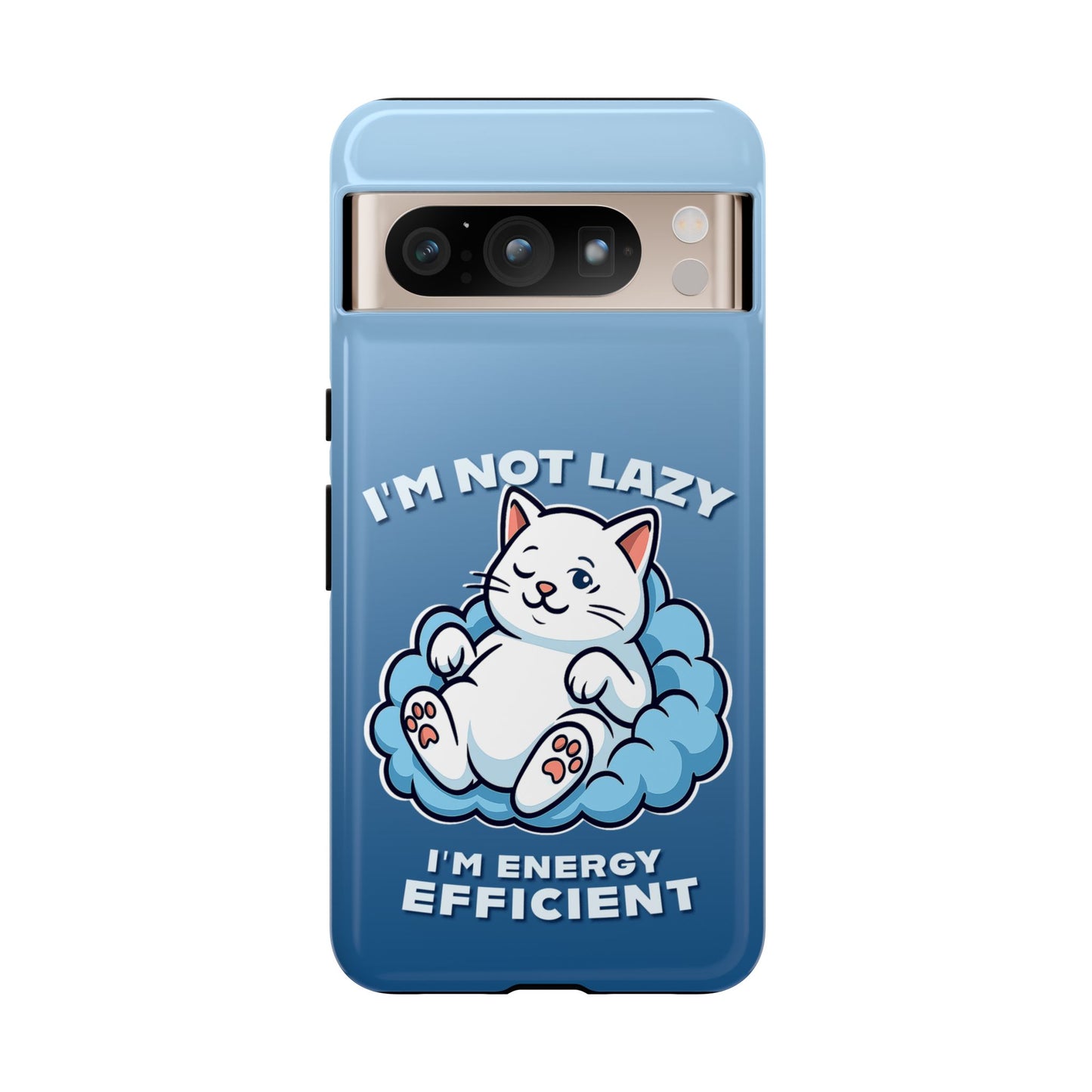 Funny Lazy Cat Phone Case "I'm Not Lazy, I'm Energy Efficient"