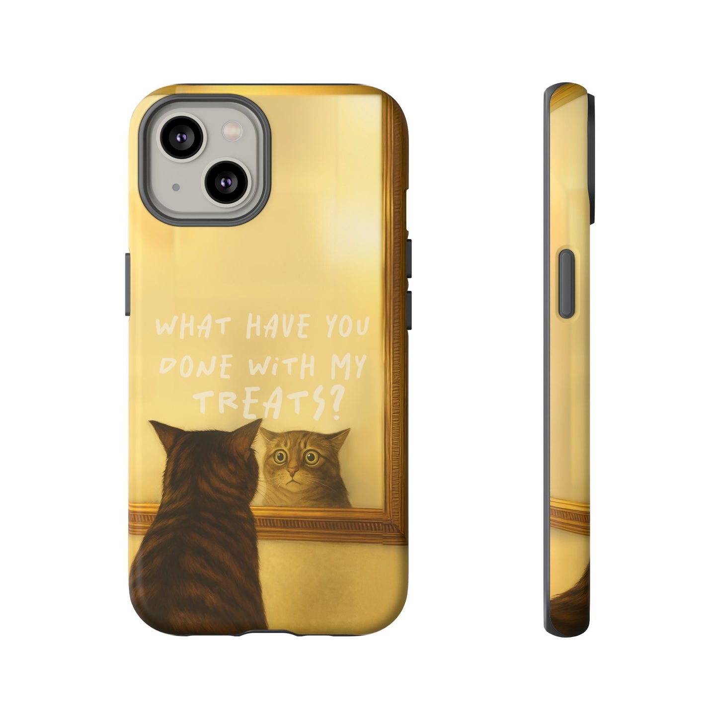 “What Have You Done With My Treats?” Cat Phone Case – Mirror Cat Design