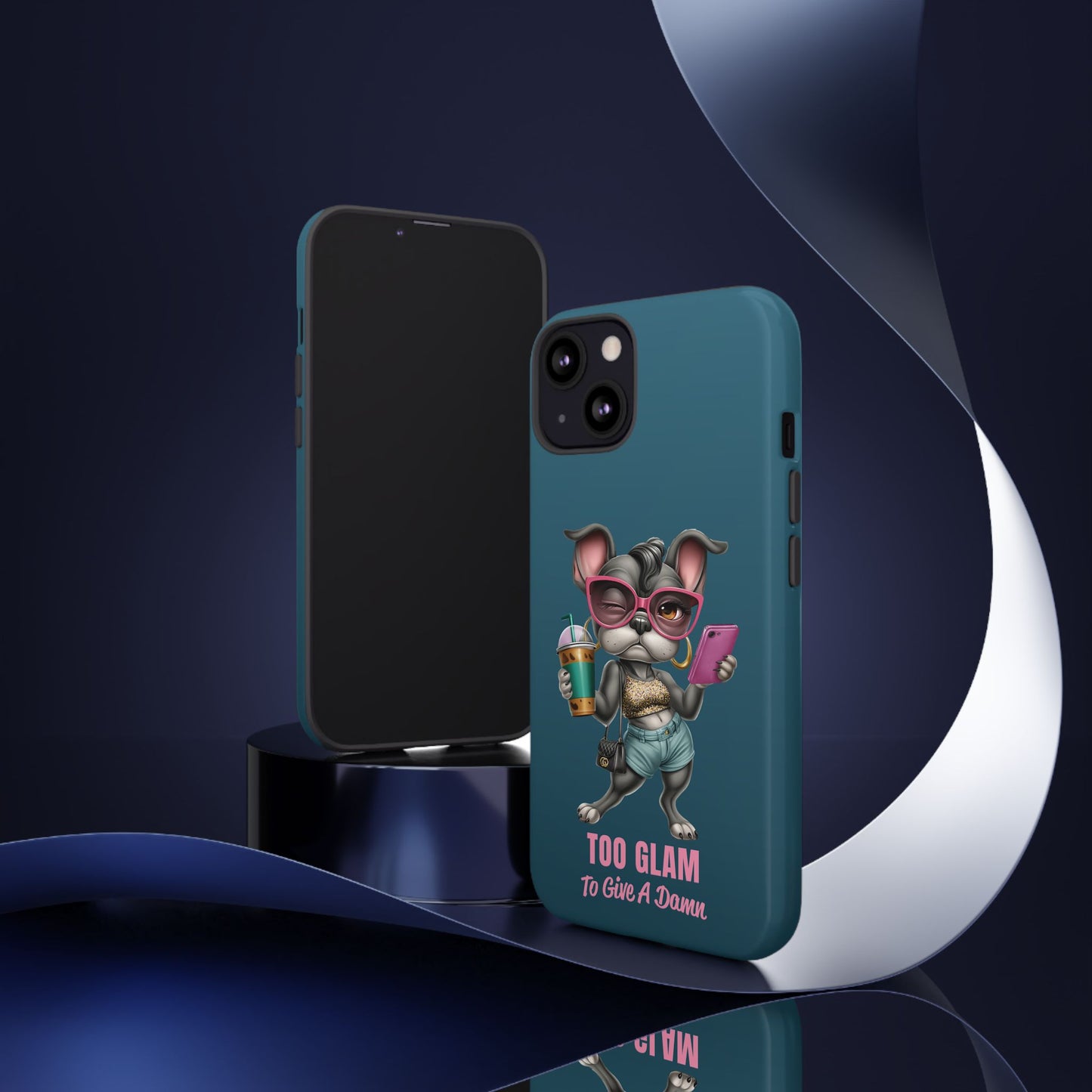 Too Glam to Give a Damn Frenchie Phone Case Sassy Dog Design