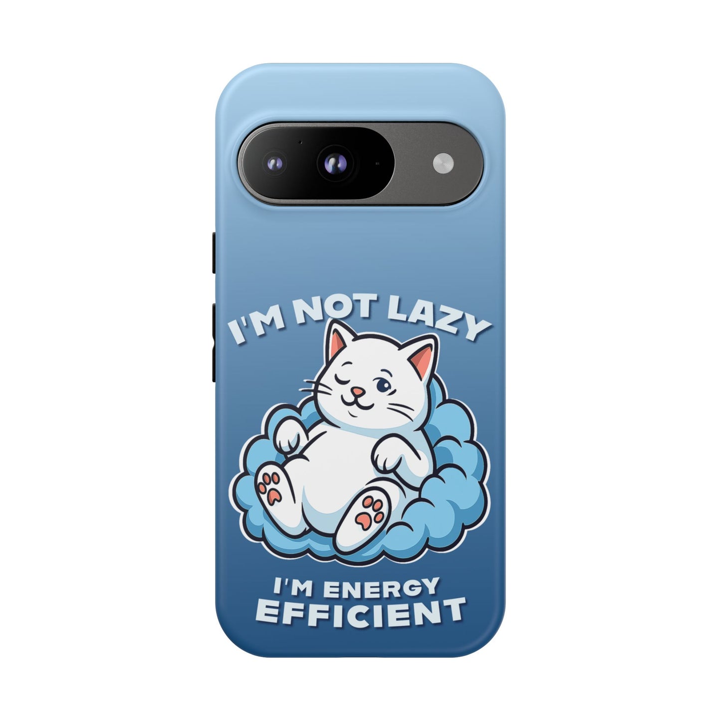 Funny Lazy Cat Phone Case "I'm Not Lazy, I'm Energy Efficient"