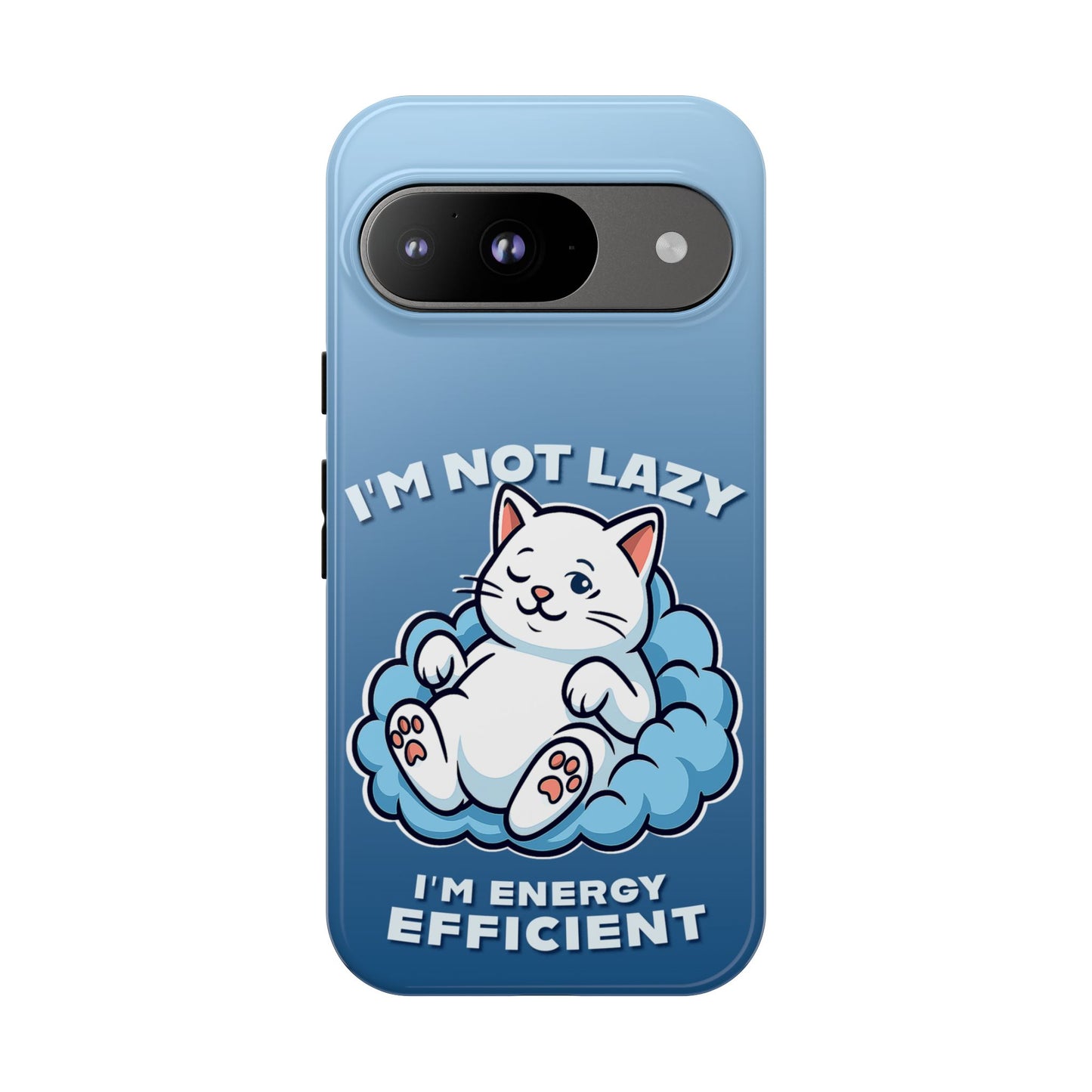 Funny Lazy Cat Phone Case "I'm Not Lazy, I'm Energy Efficient"