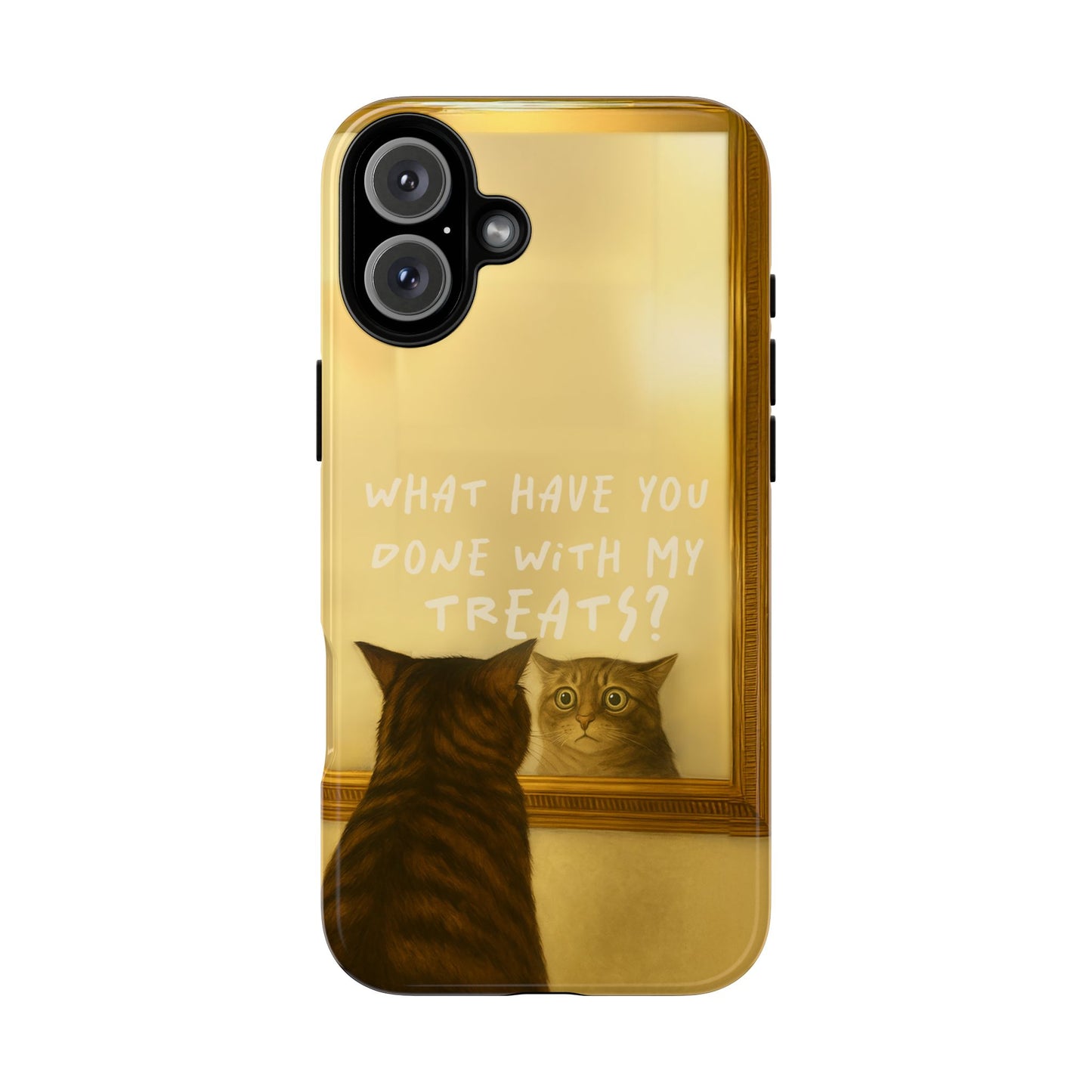 “What Have You Done With My Treats?” Cat Phone Case – Mirror Cat Design
