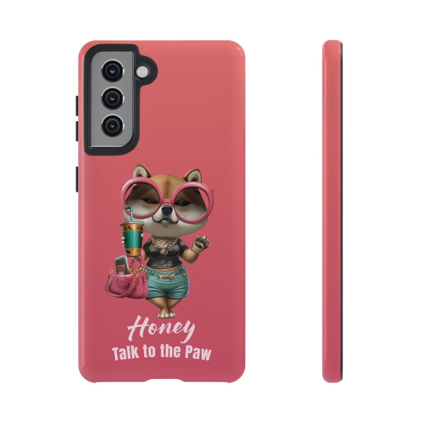 Honey Talk to the Paw Shiba Inu Phone Case Glam Dog Attitude Design