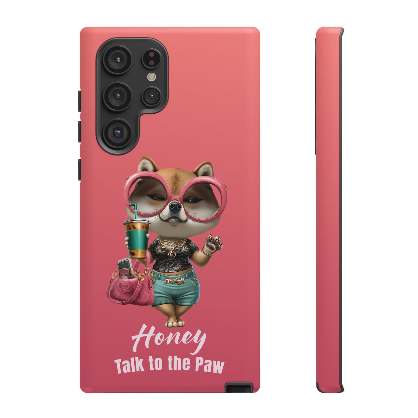 Honey Talk to the Paw Shiba Inu Phone Case Glam Dog Attitude Design
