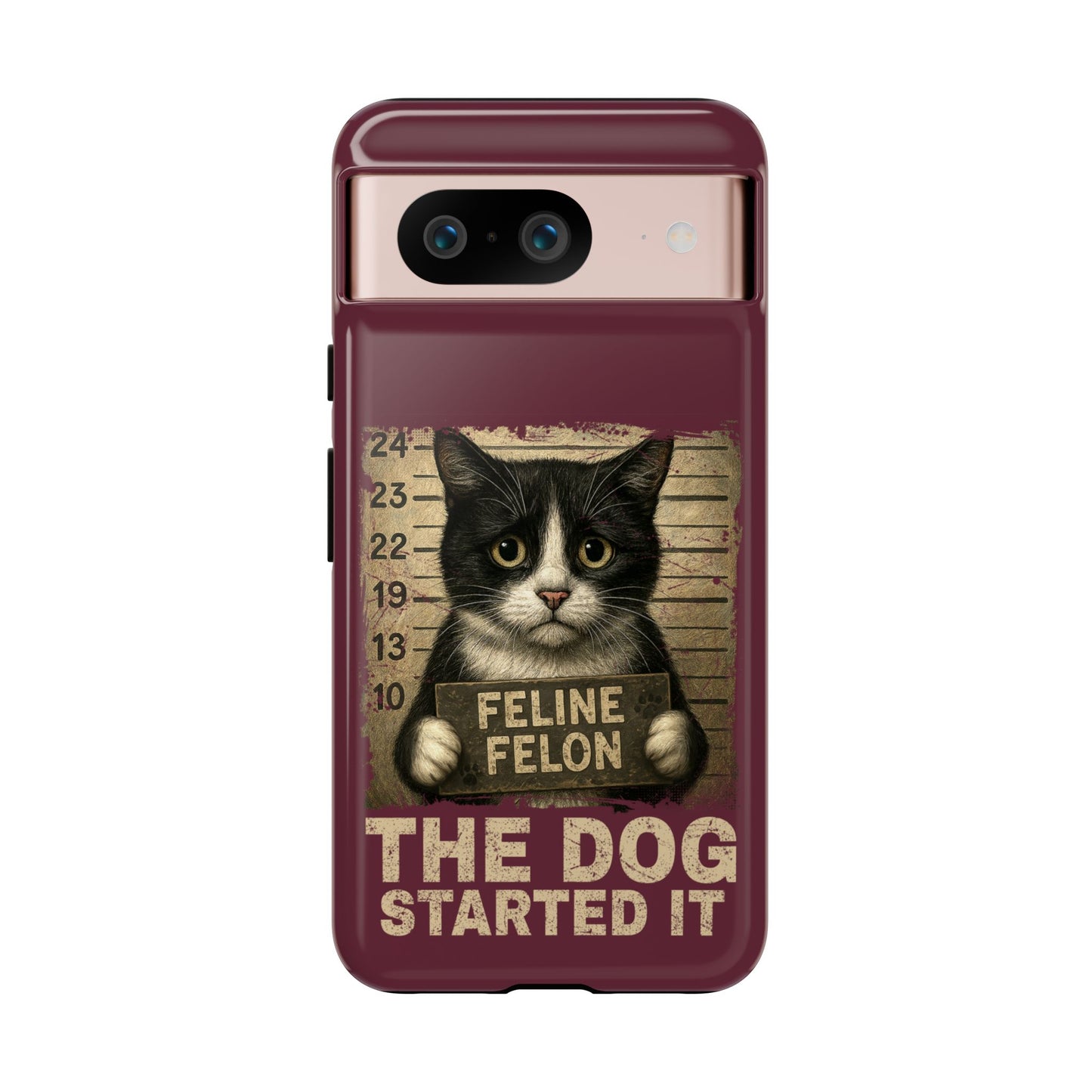 "The Dog Started It" Feline Felon Catitude Phone Case