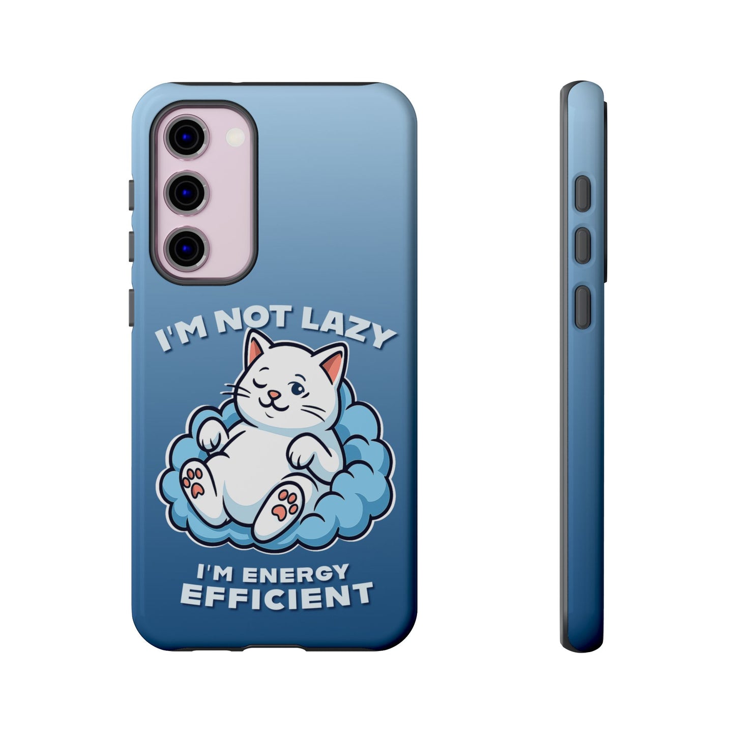 Funny Lazy Cat Phone Case "I'm Not Lazy, I'm Energy Efficient"