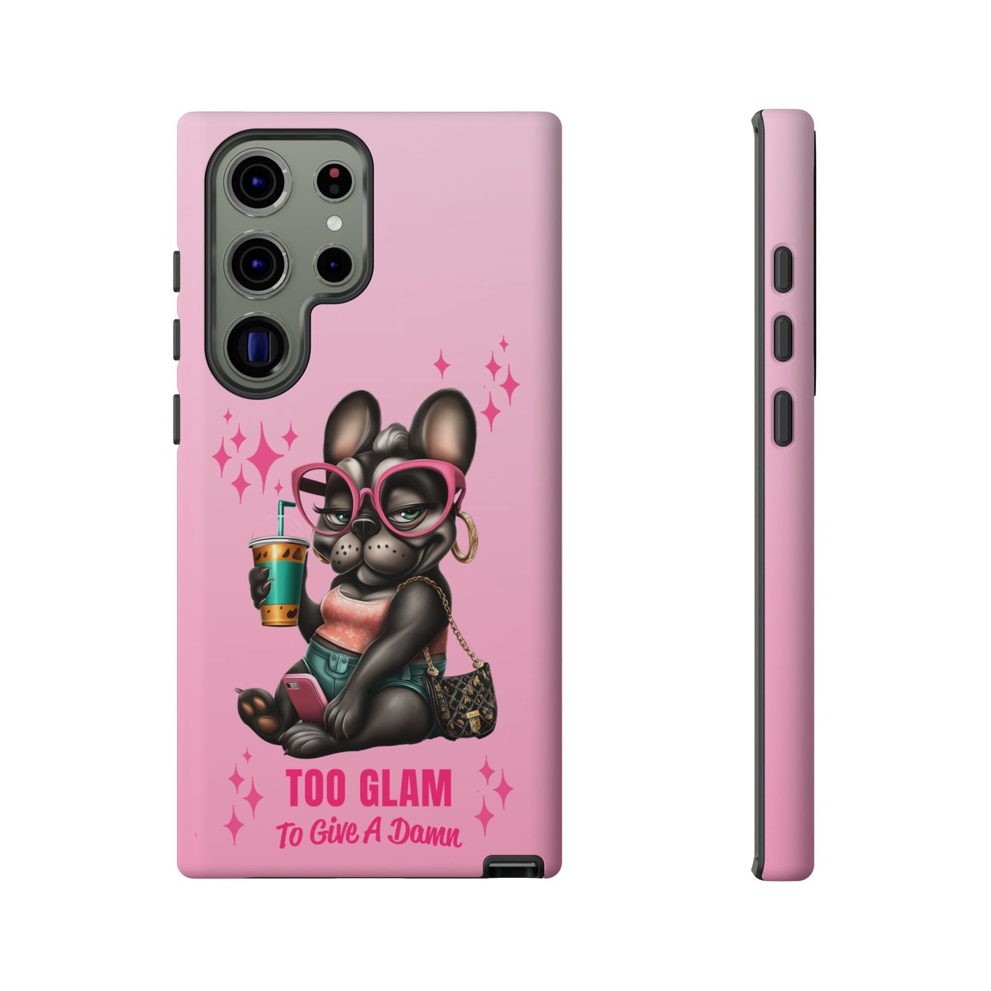 Too Glam to Give a Damn Funny Frenchie Phone Case