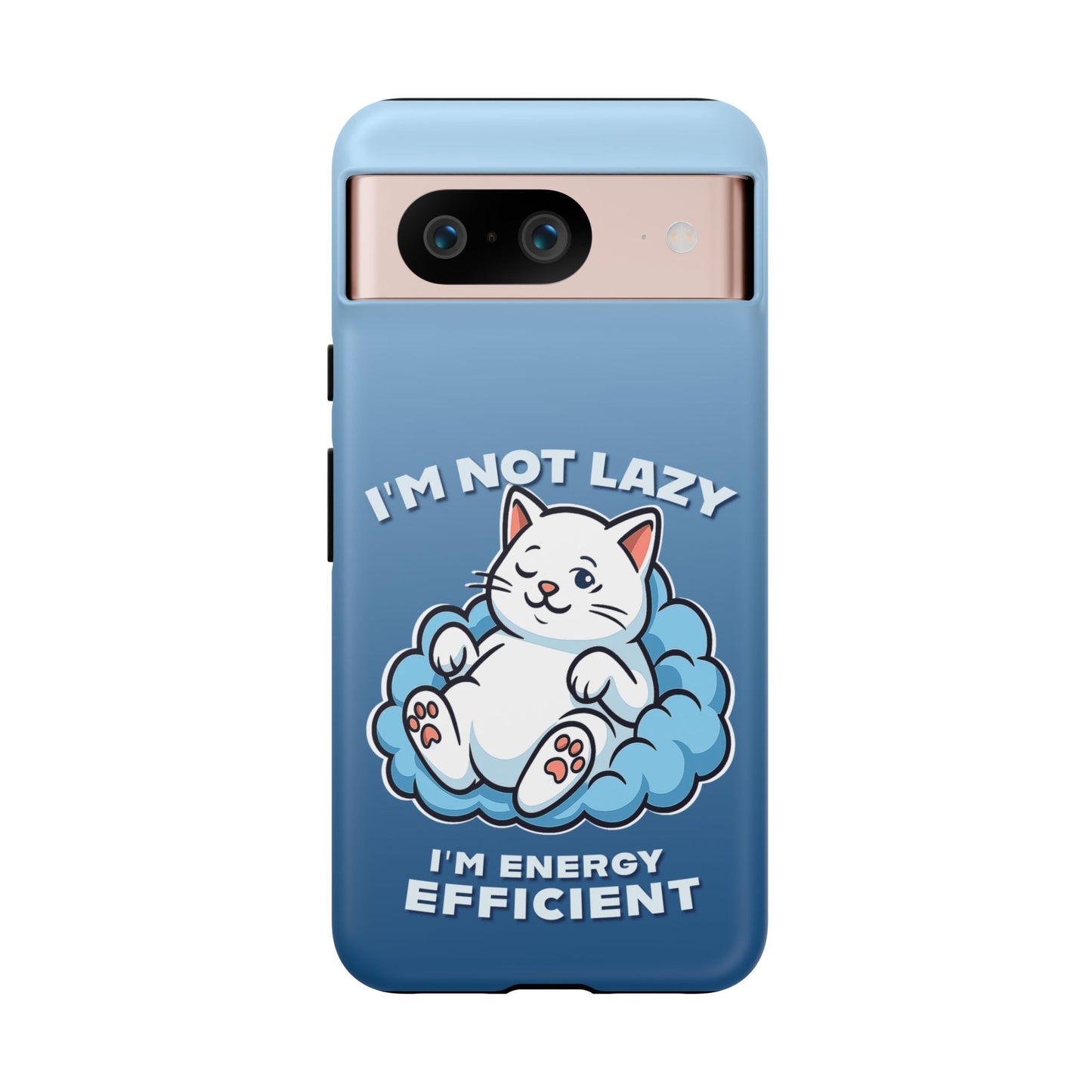 Funny Lazy Cat Phone Case "I'm Not Lazy, I'm Energy Efficient"