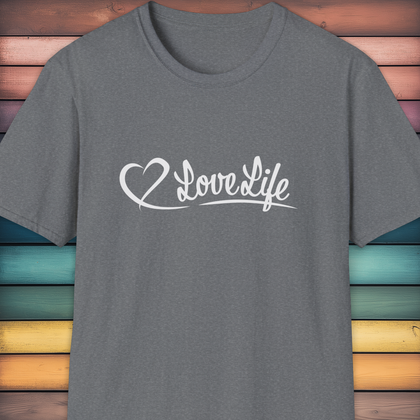 Love Life T-Shirt.