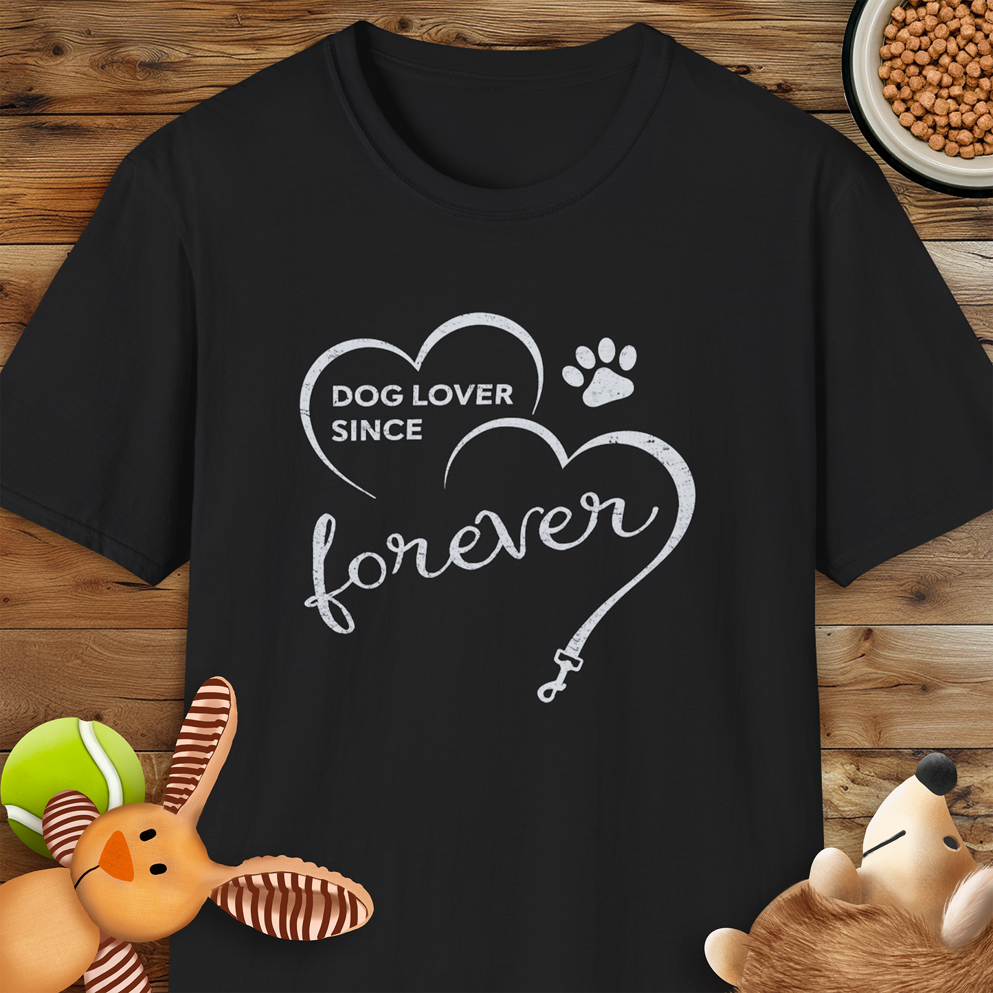 Dog Lover Since Forever T-Shirt