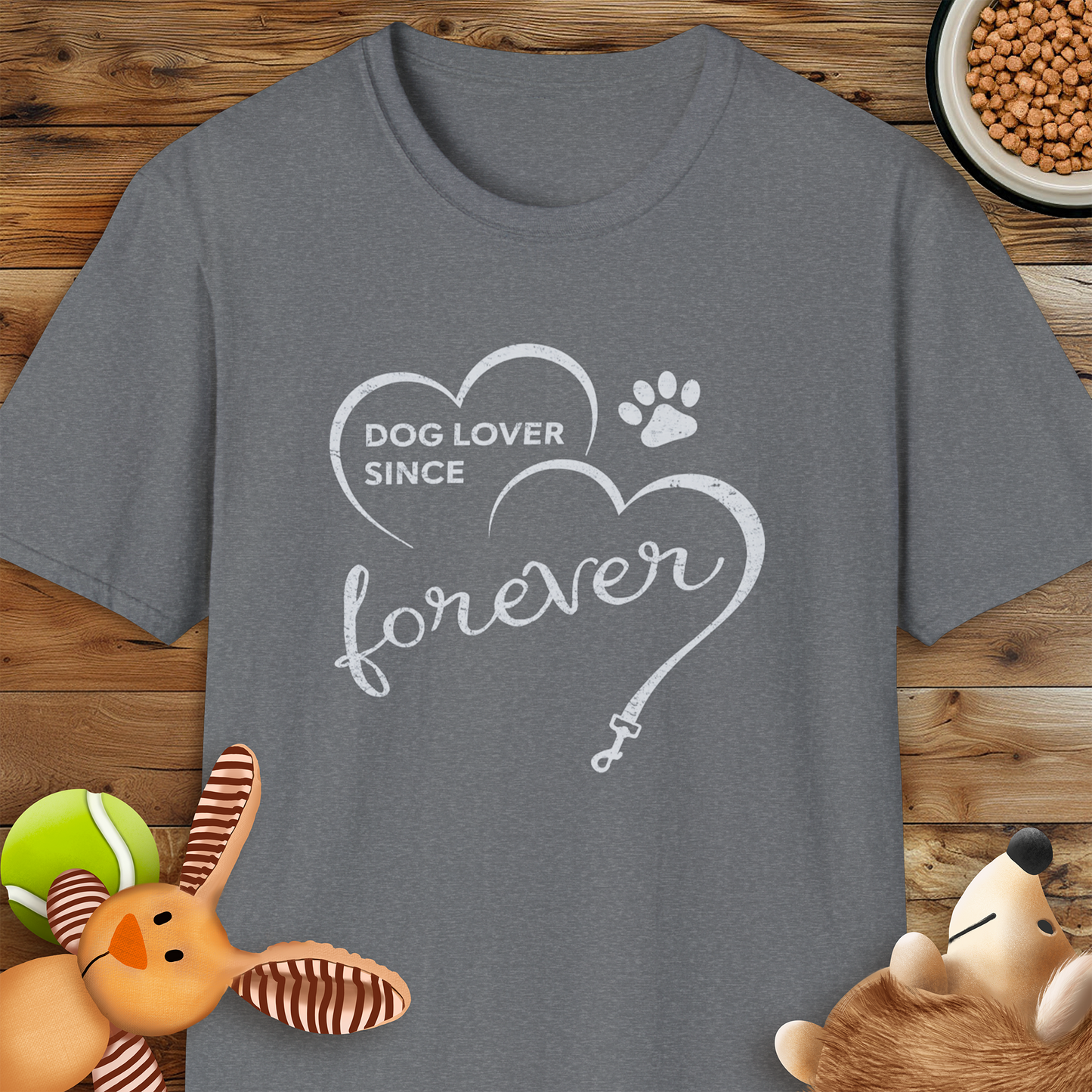 Dog Lover Since Forever T-Shirt