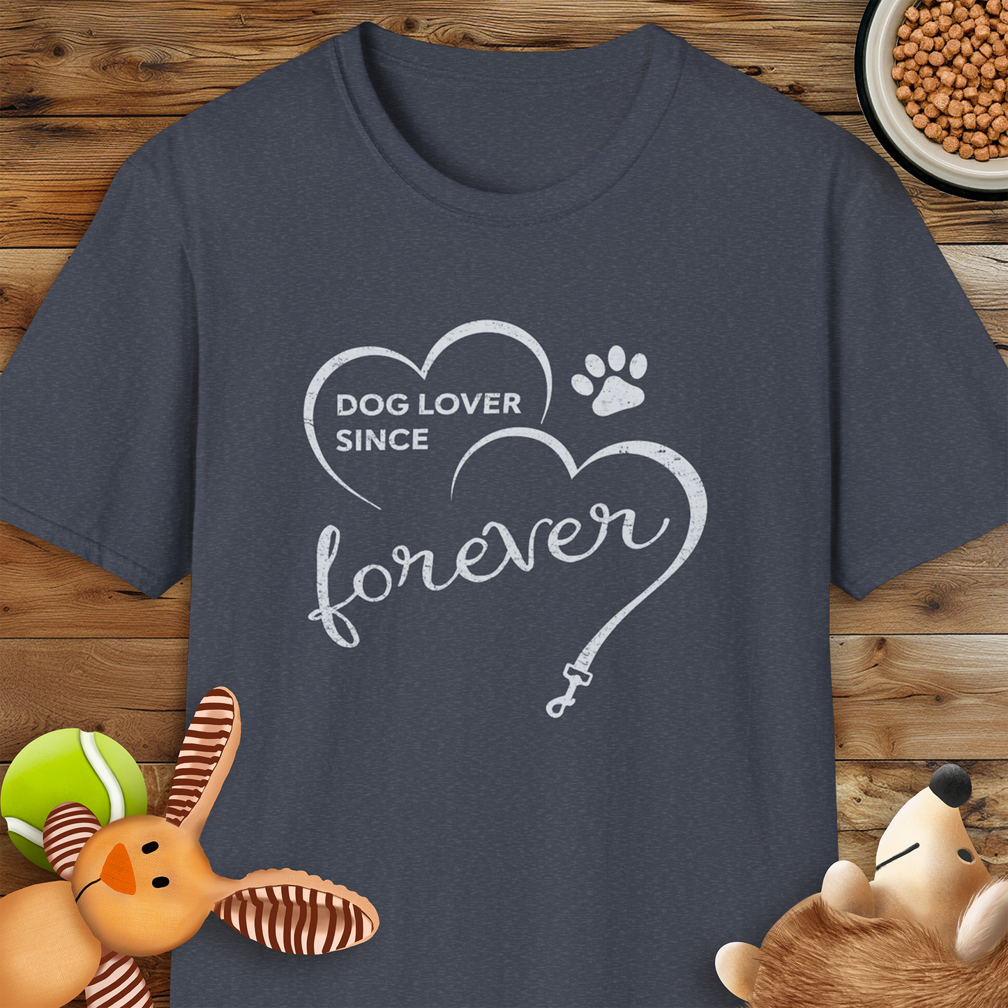 Dog Lover Since Forever T-Shirt