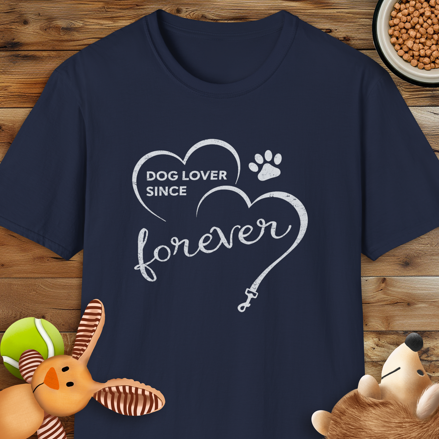 Dog Lover Since Forever T-Shirt