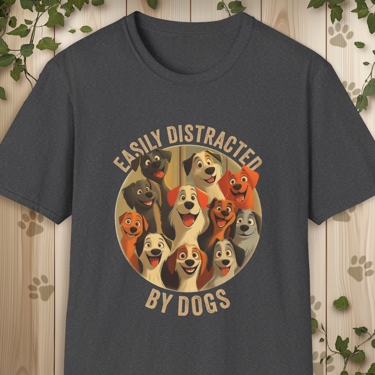 Easily Distracted By Dogs Unisex Softstyle T-Shirt