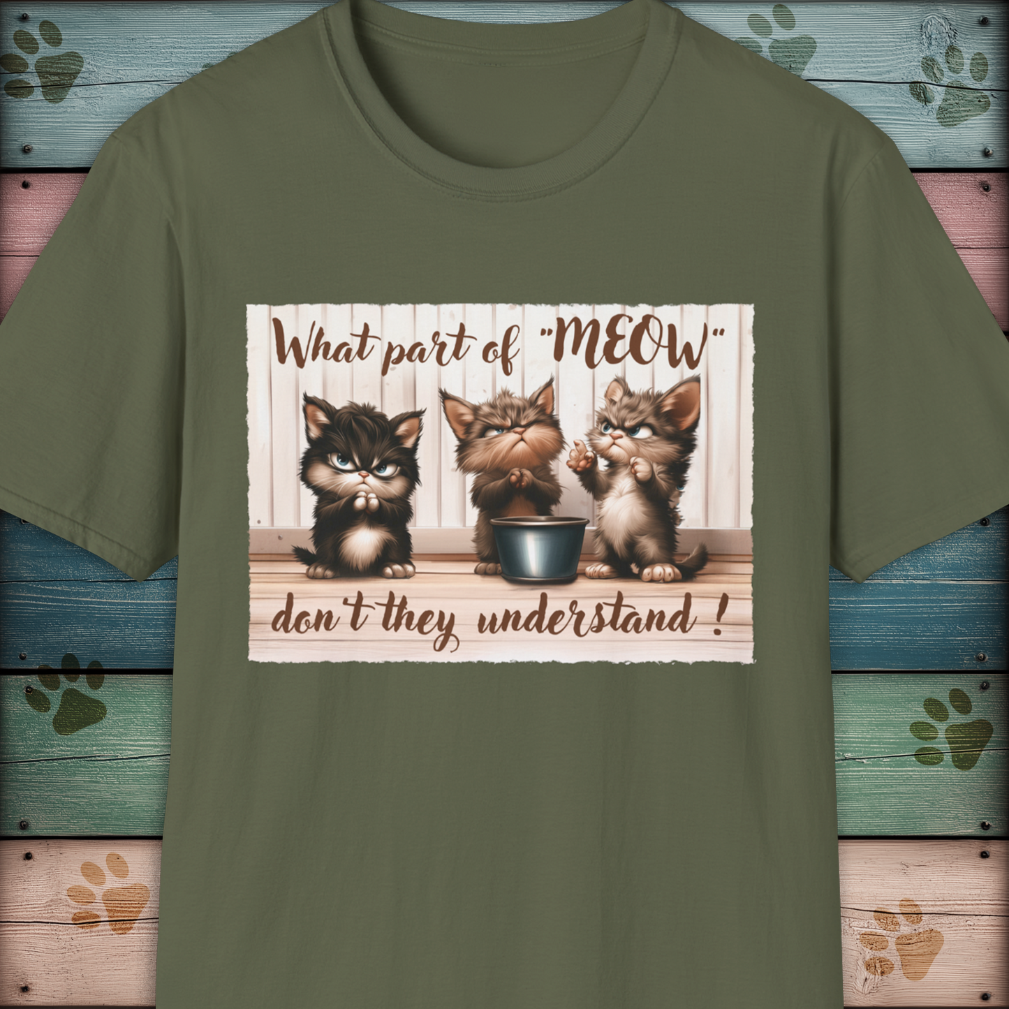 "What Part Of Meow" Funny Kittens T Shirt