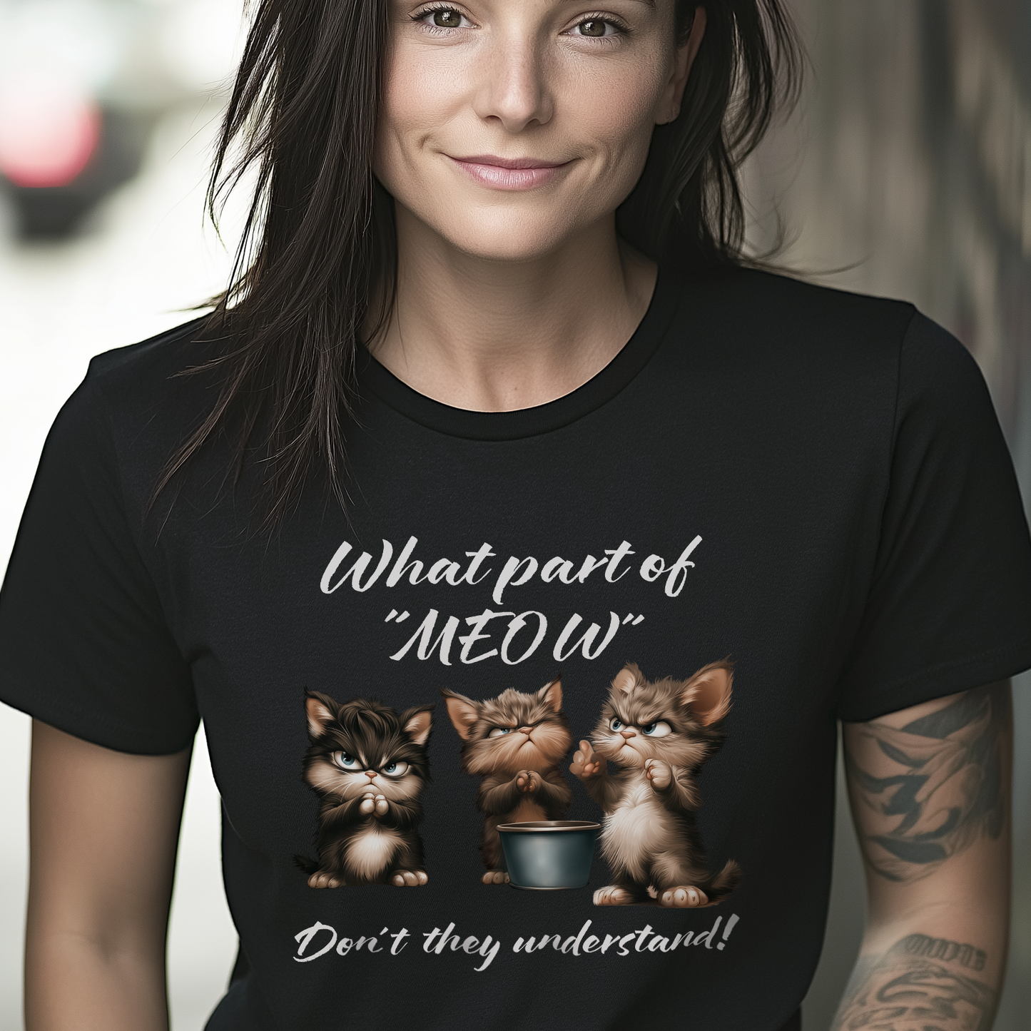 "What Part Of Meow" Funny Kittens T Shirt