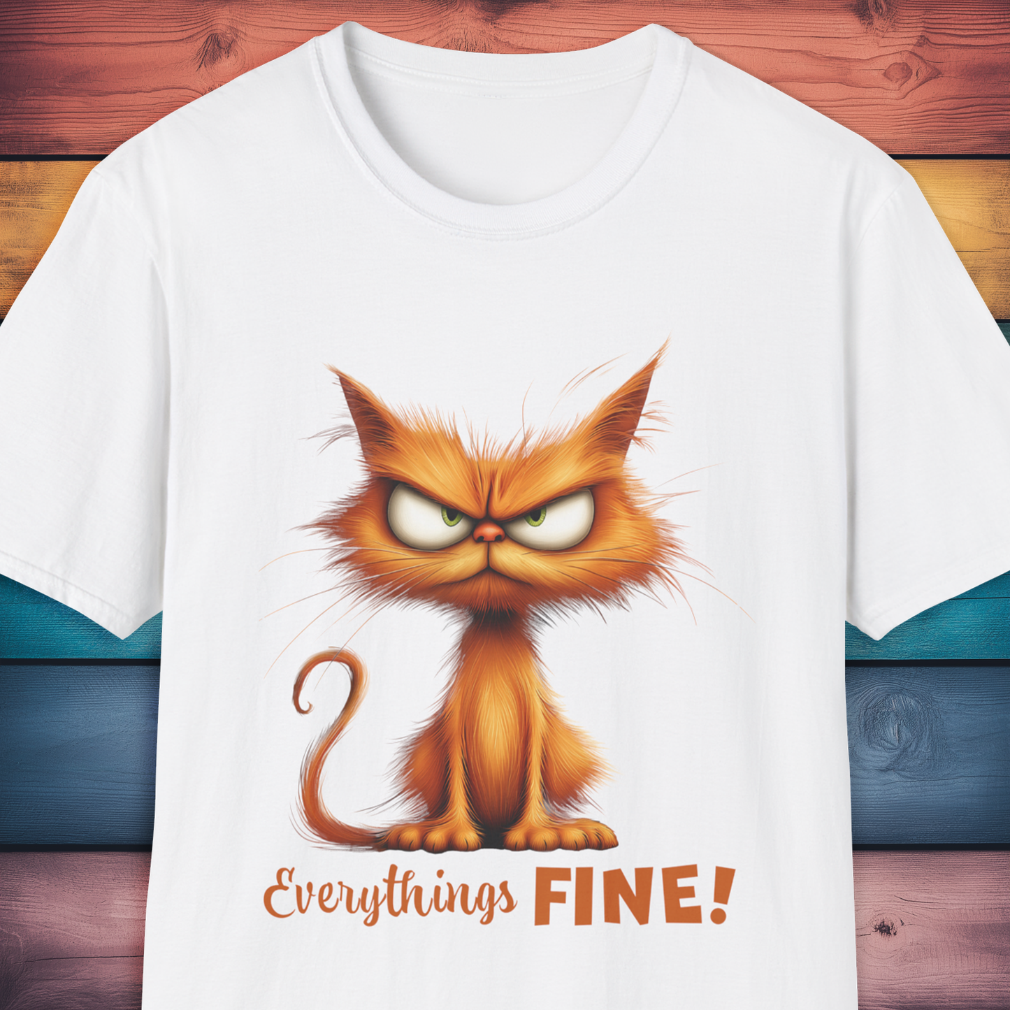 Angry Cat 'Everything's FINE!' T-Shirt