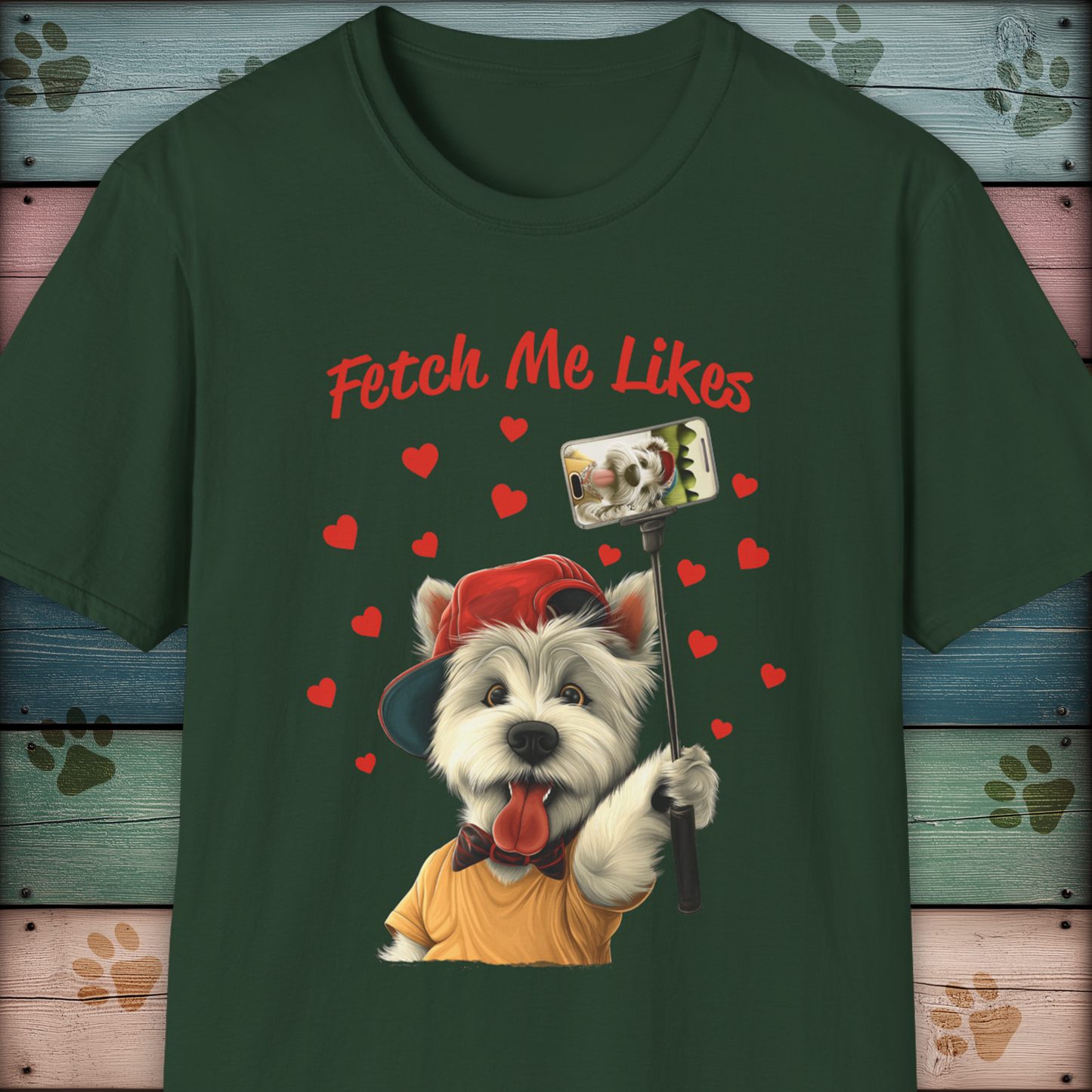 Fetch Me Likes Dogfluencer, Westie Selfie Dog T-Shirt