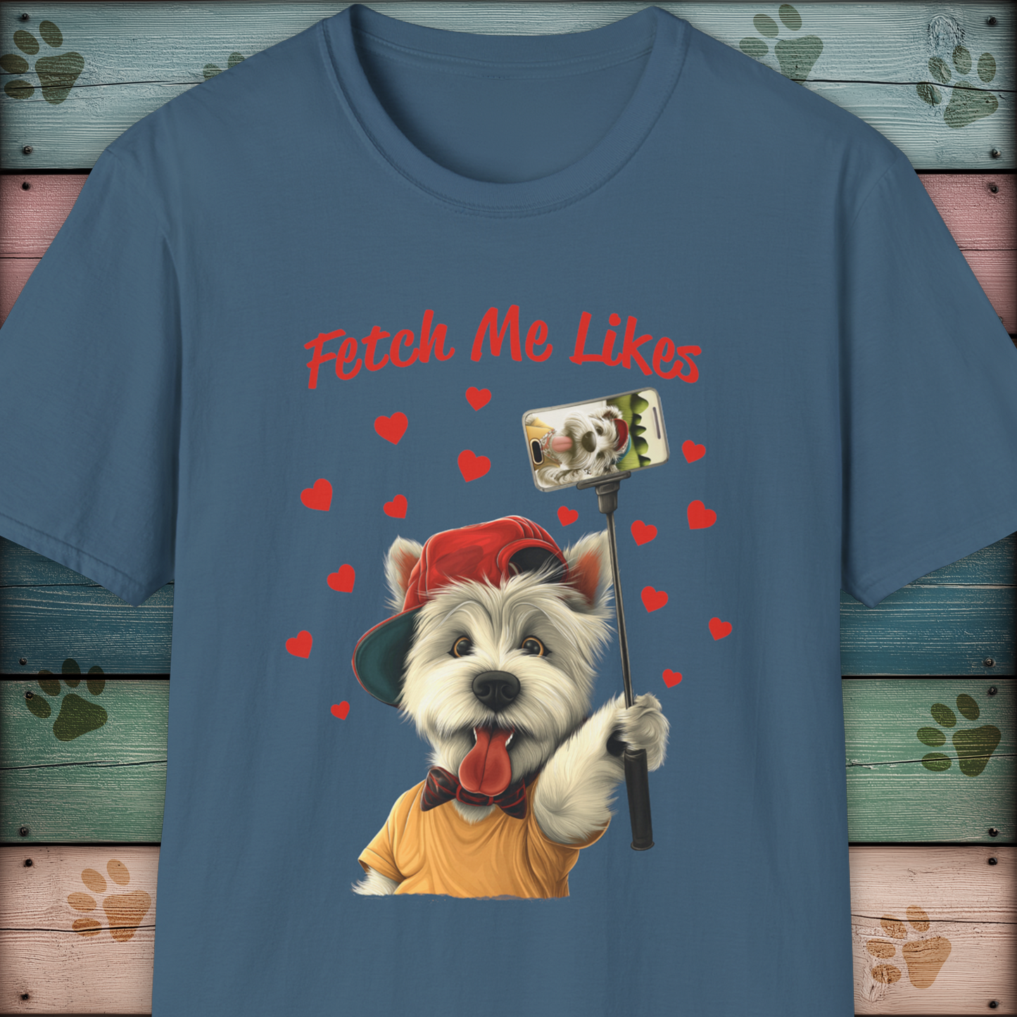 Fetch Me Likes Dogfluencer, Westie Selfie Dog T-Shirt
