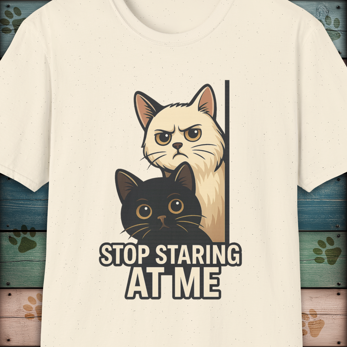 Stop Staring at Me - Funny Cat T-Shirt