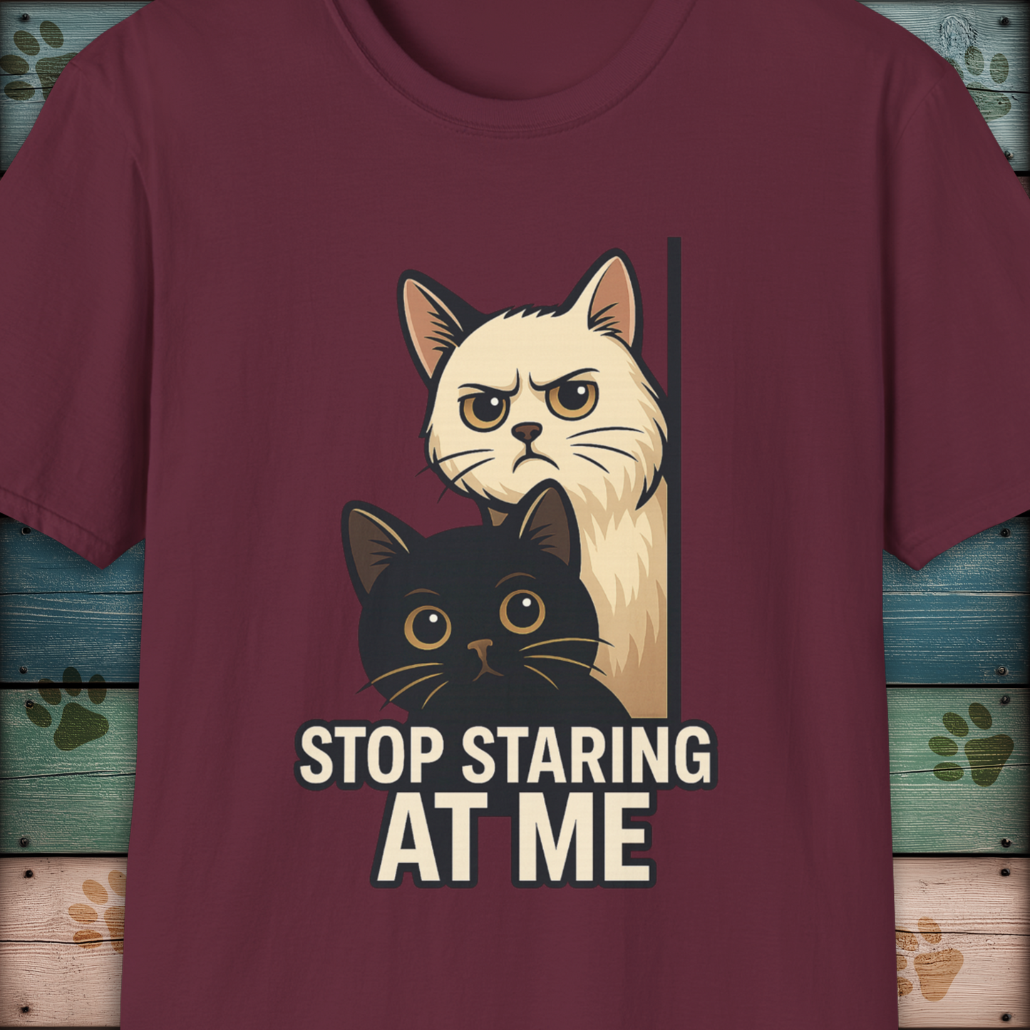 Stop Staring at Me - Funny Cat T-Shirt