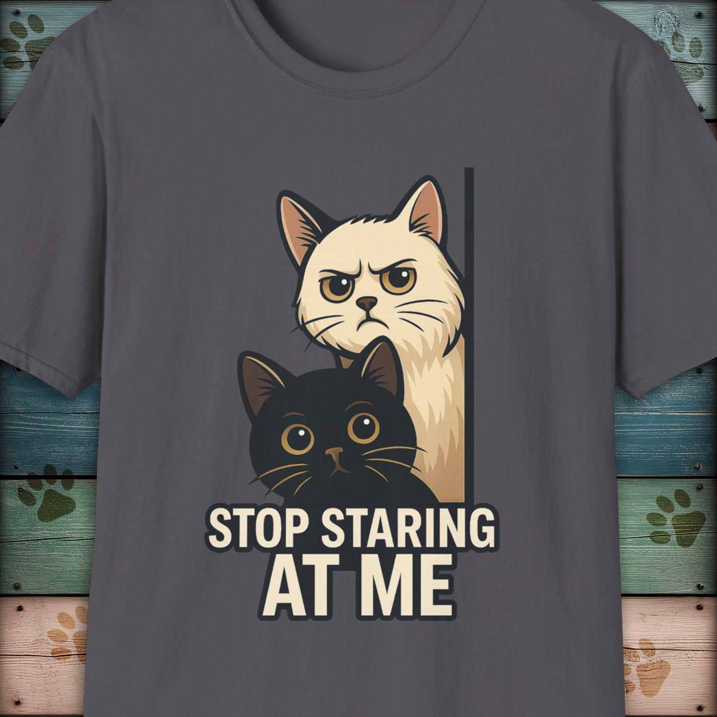 Stop Staring at Me - Funny Cat T-Shirt