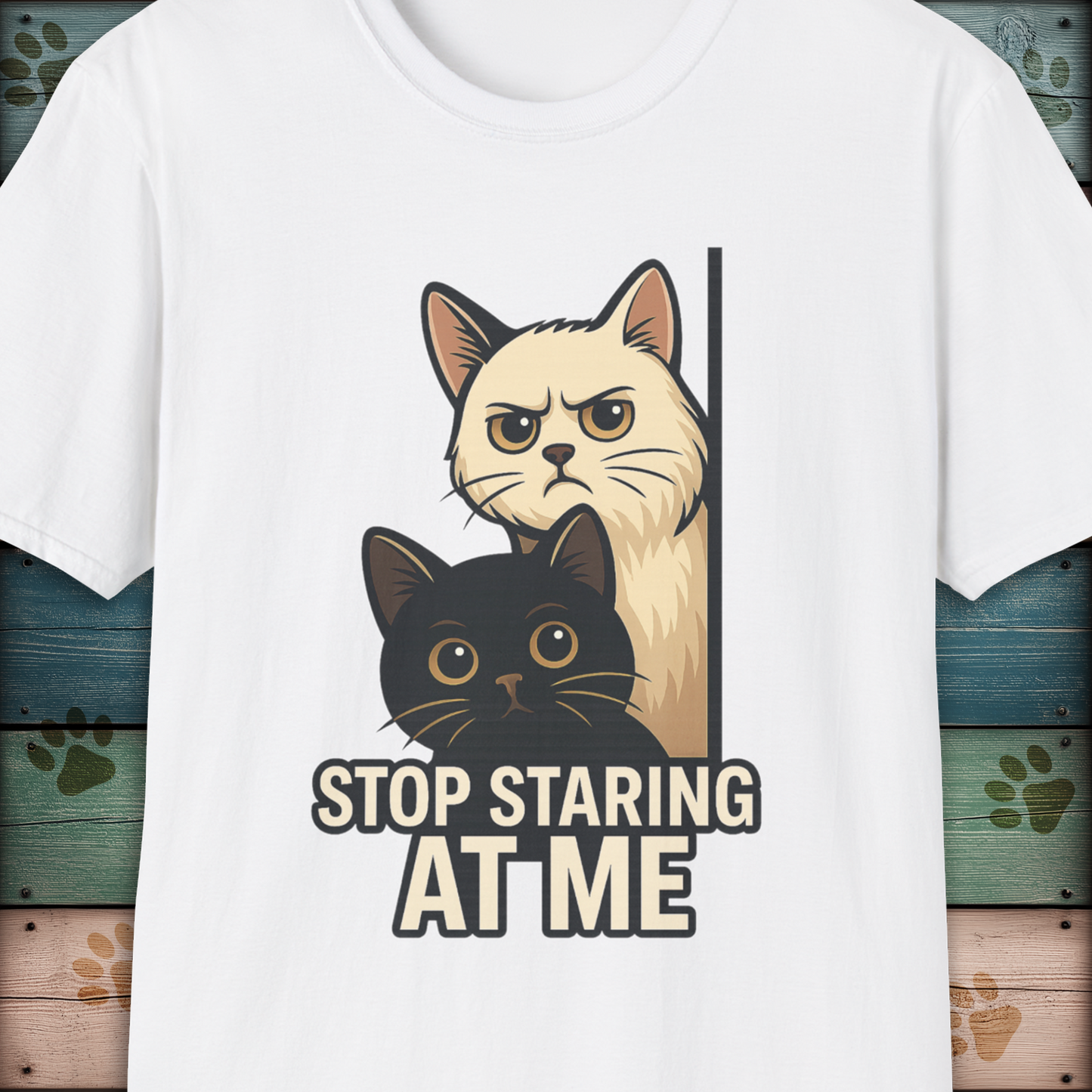 Stop Staring at Me - Funny Cat T-Shirt