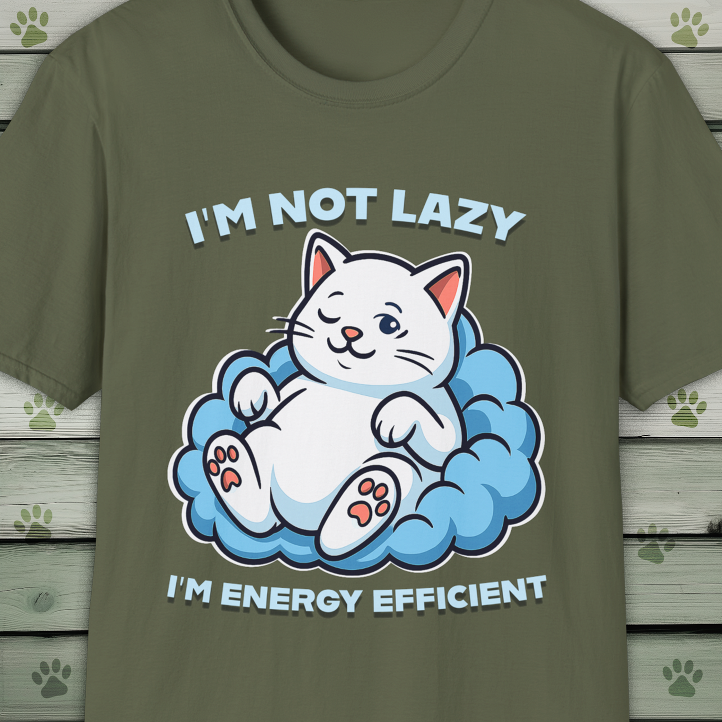 Lazy Cat Tee – I'm Not Lazy I'm Energy Efficient Funny T-Shirt