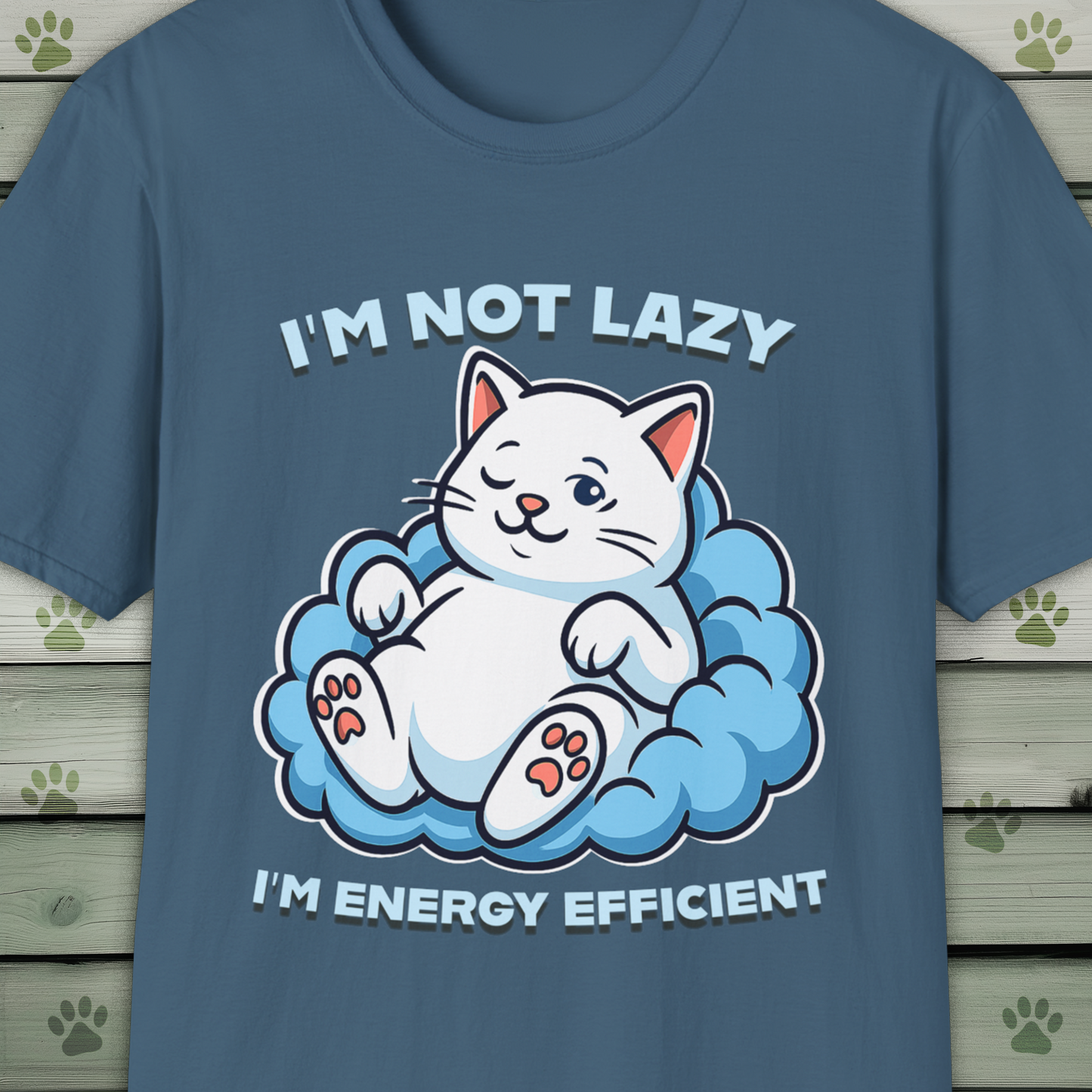 Lazy Cat Tee – I'm Not Lazy I'm Energy Efficient Funny T-Shirt