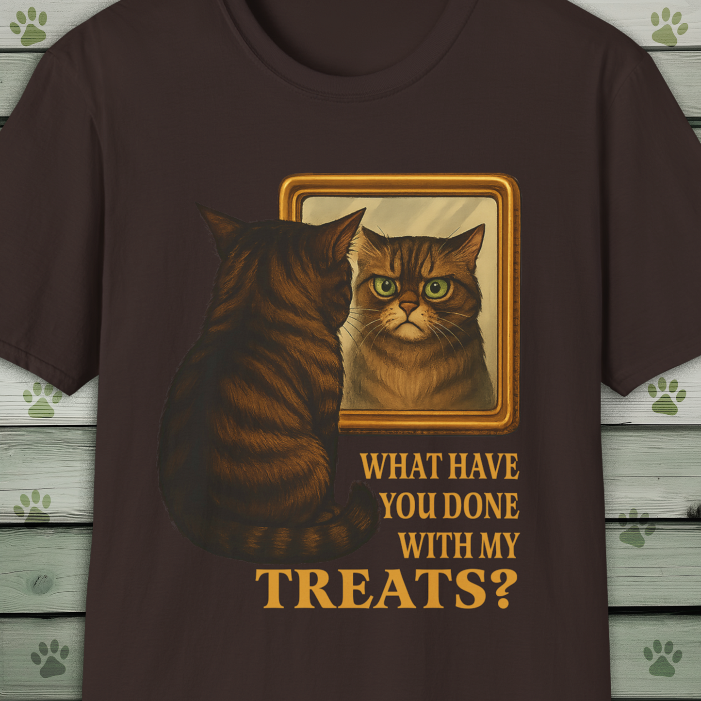 What Have You Done With My Treats? Funny Cat Mirror T-Shirt