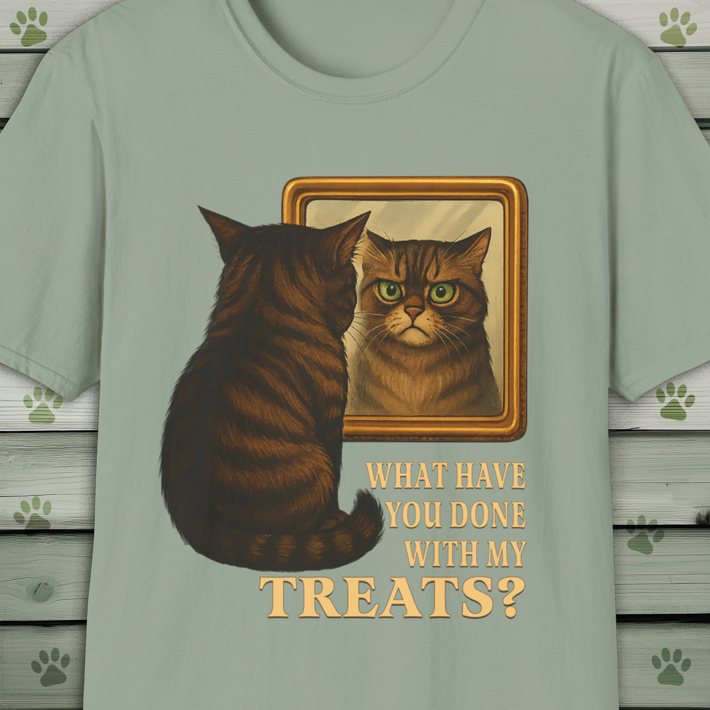 What Have You Done With My Treats? Funny Cat Mirror T-Shirt