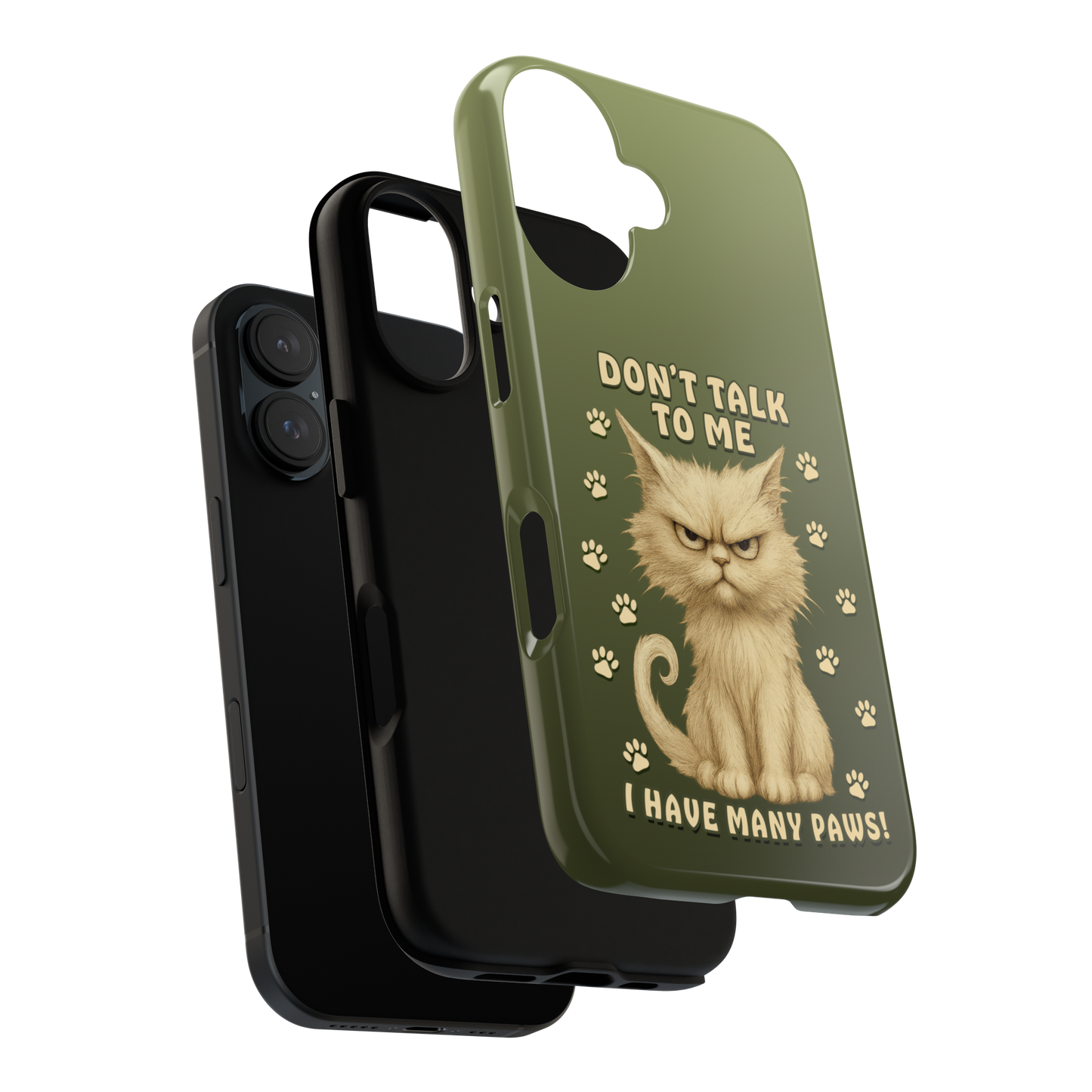Grumpy Cat Phone Case – Don’t Talk to Me I Have Many Paws