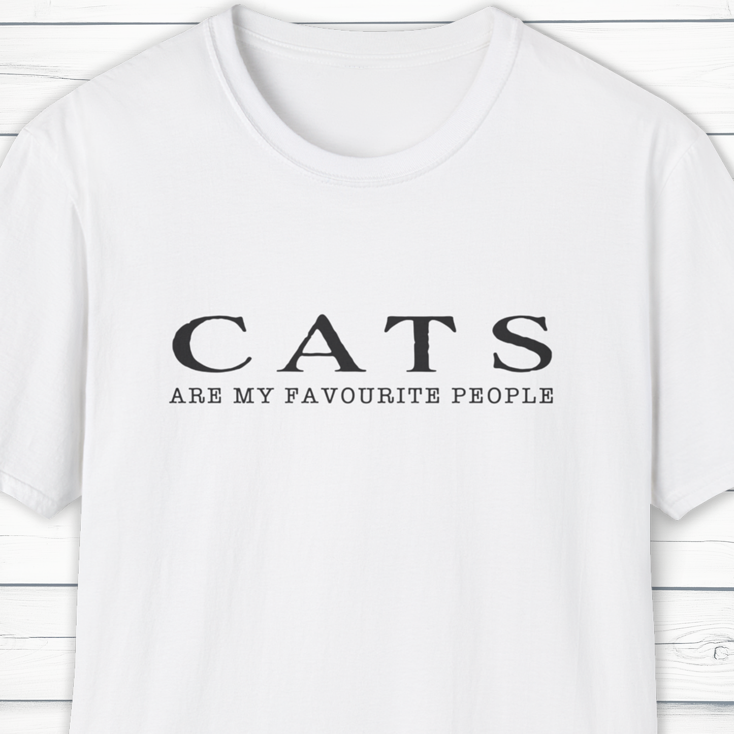 Cats Are My Favourite People T-Shirt
