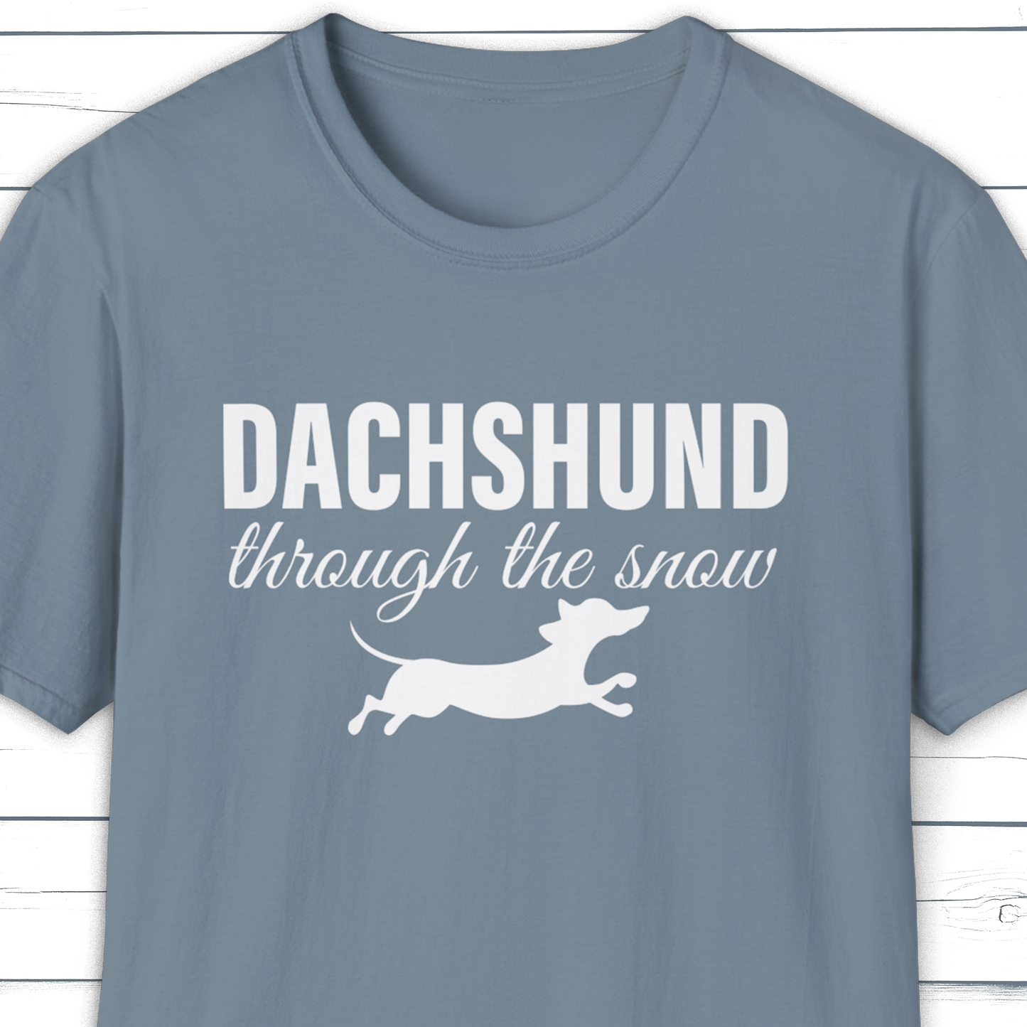 Dachshund Through the Snow Funny Dog Pun T-Shirt