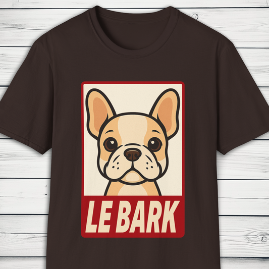 LE BARK French Bulldog Parody T-Shirt