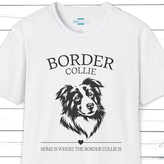 Border Collie T-Shirt – Home Is Where The Border Collie Is