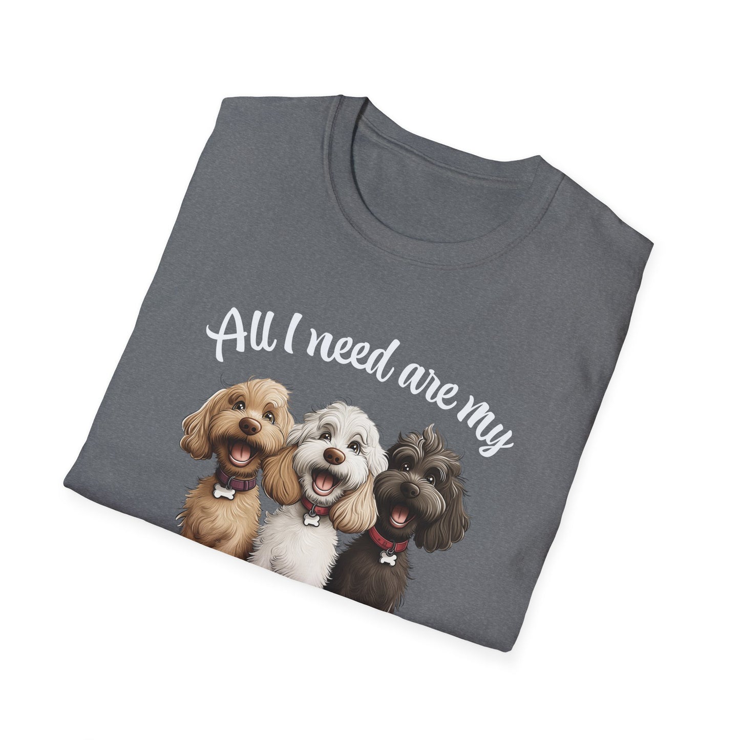 Cockapoo T-Shirt, 'All I need are my Cockapoos'