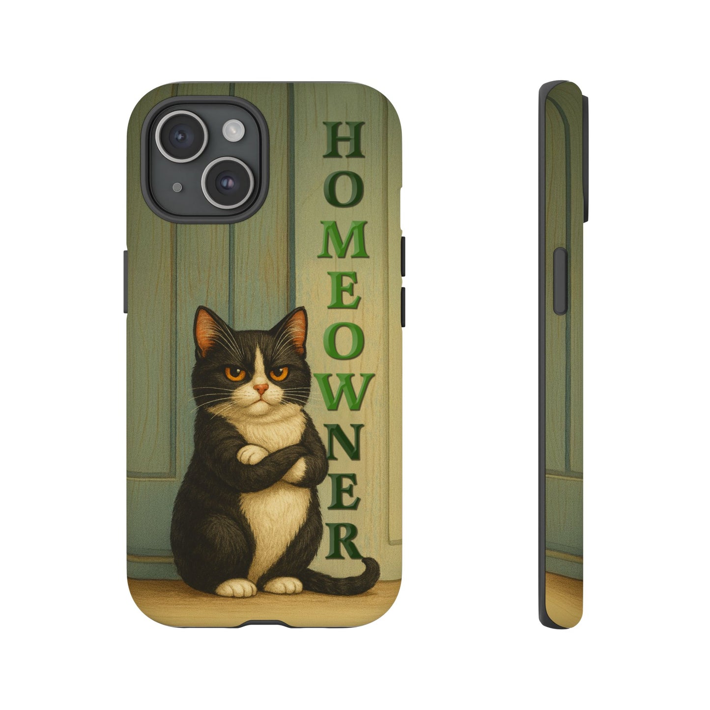 Proud Cat Homeowner Phone Case – Funny Black & White Cat Design