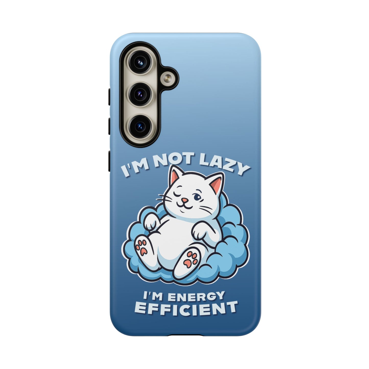 Funny Lazy Cat Phone Case "I'm Not Lazy, I'm Energy Efficient"