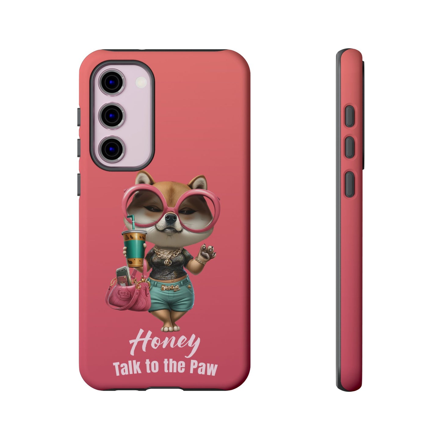 Honey Talk to the Paw Shiba Inu Phone Case Glam Dog Attitude Design