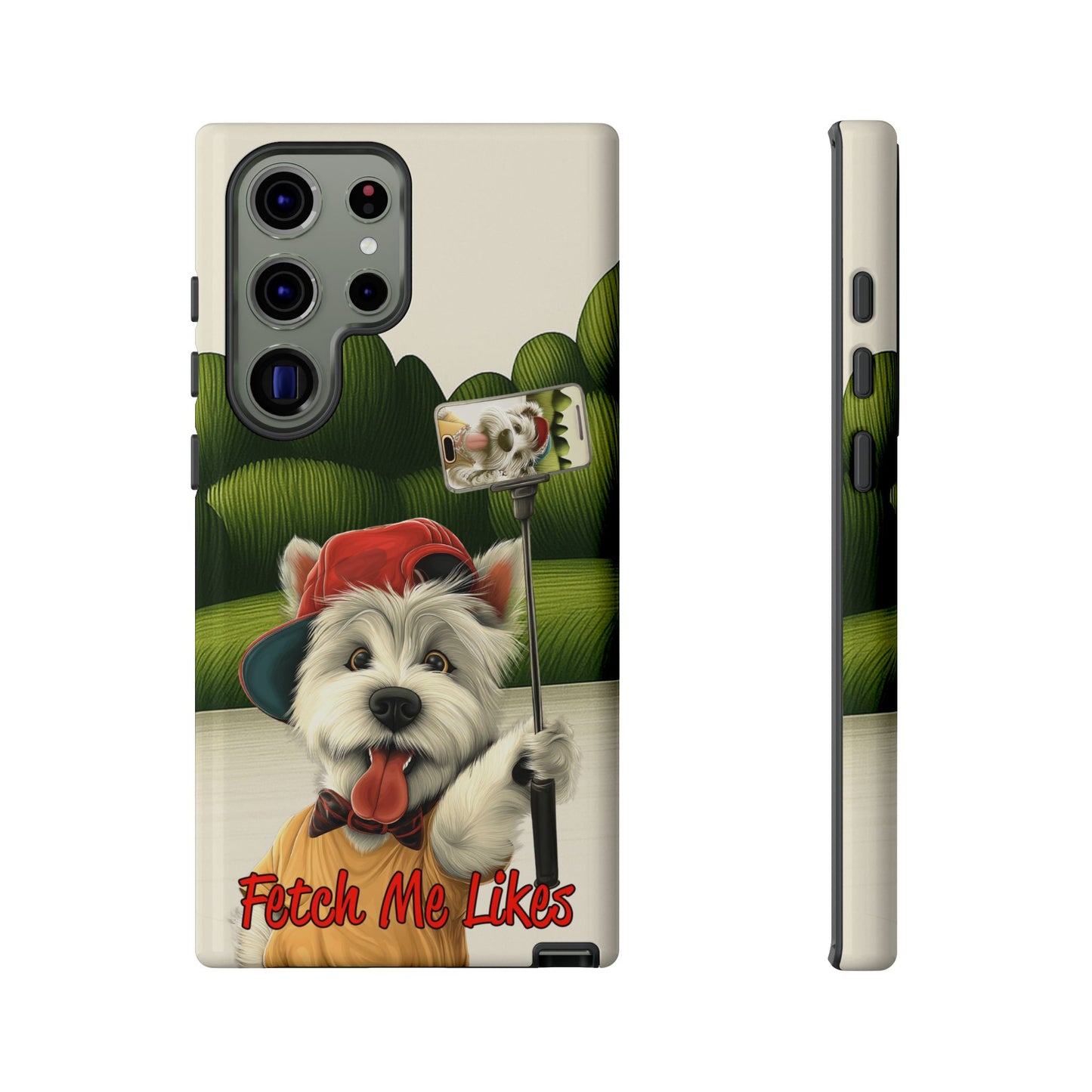 Fetch Me Likes Funny Westie Dog Phone Case for Influencers & Pet Lovers