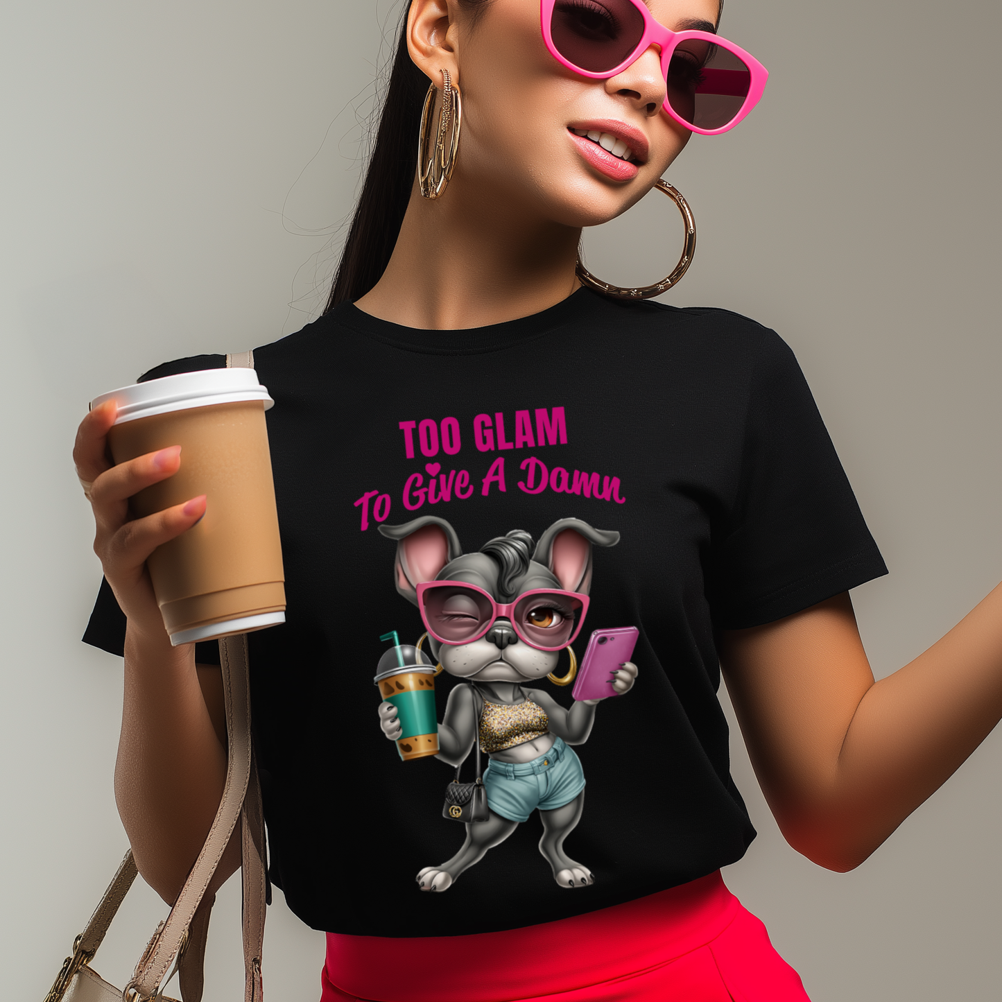 Too Glam to Give a Damn, Frenchie Diva Dog T-Shirt, KatKouture Dogfluencer Drop