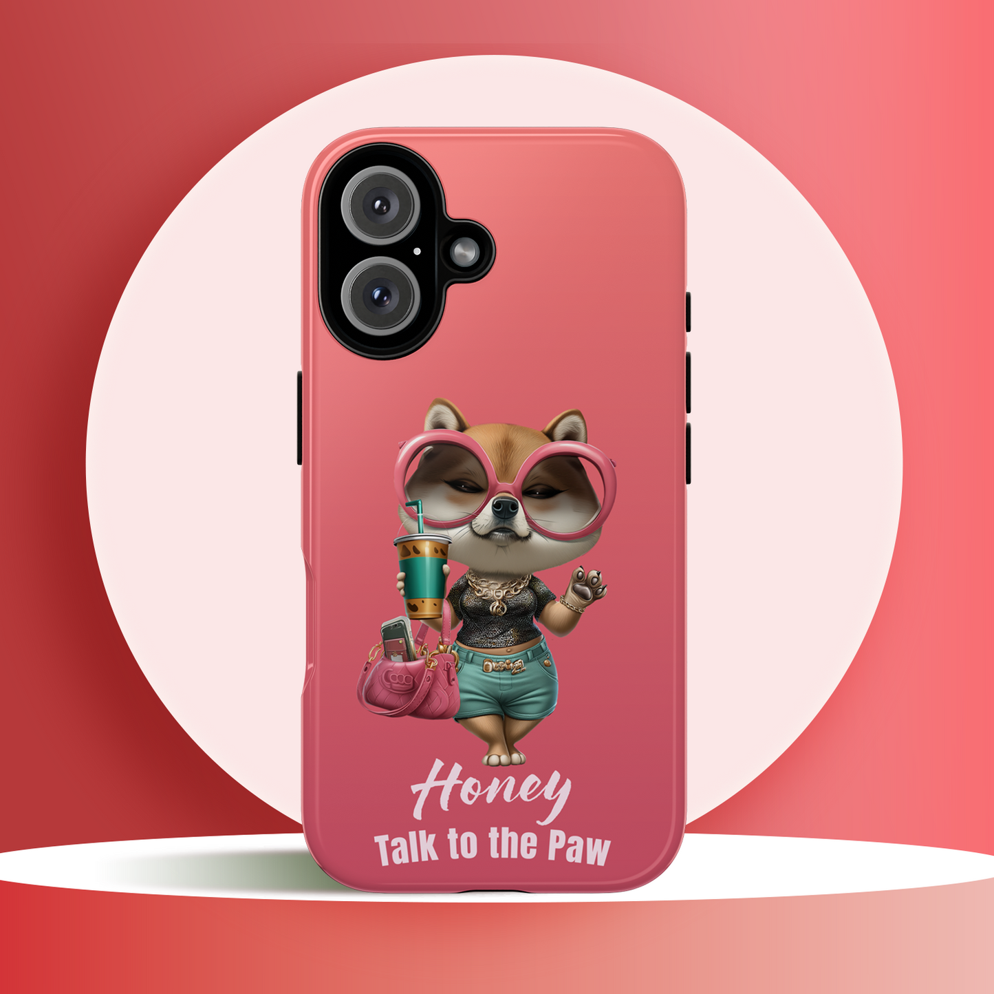 Honey Talk to the Paw Shiba Inu Phone Case Glam Dog Attitude Design