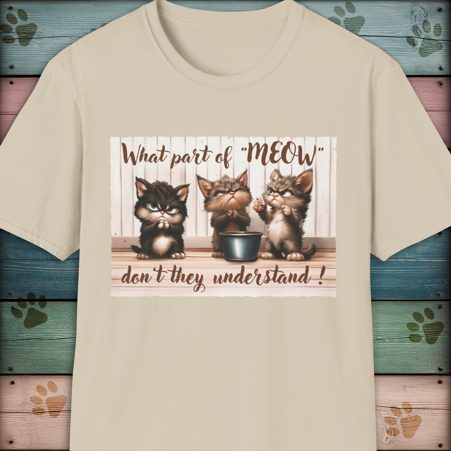 "What Part Of Meow" Funny Kittens T Shirt