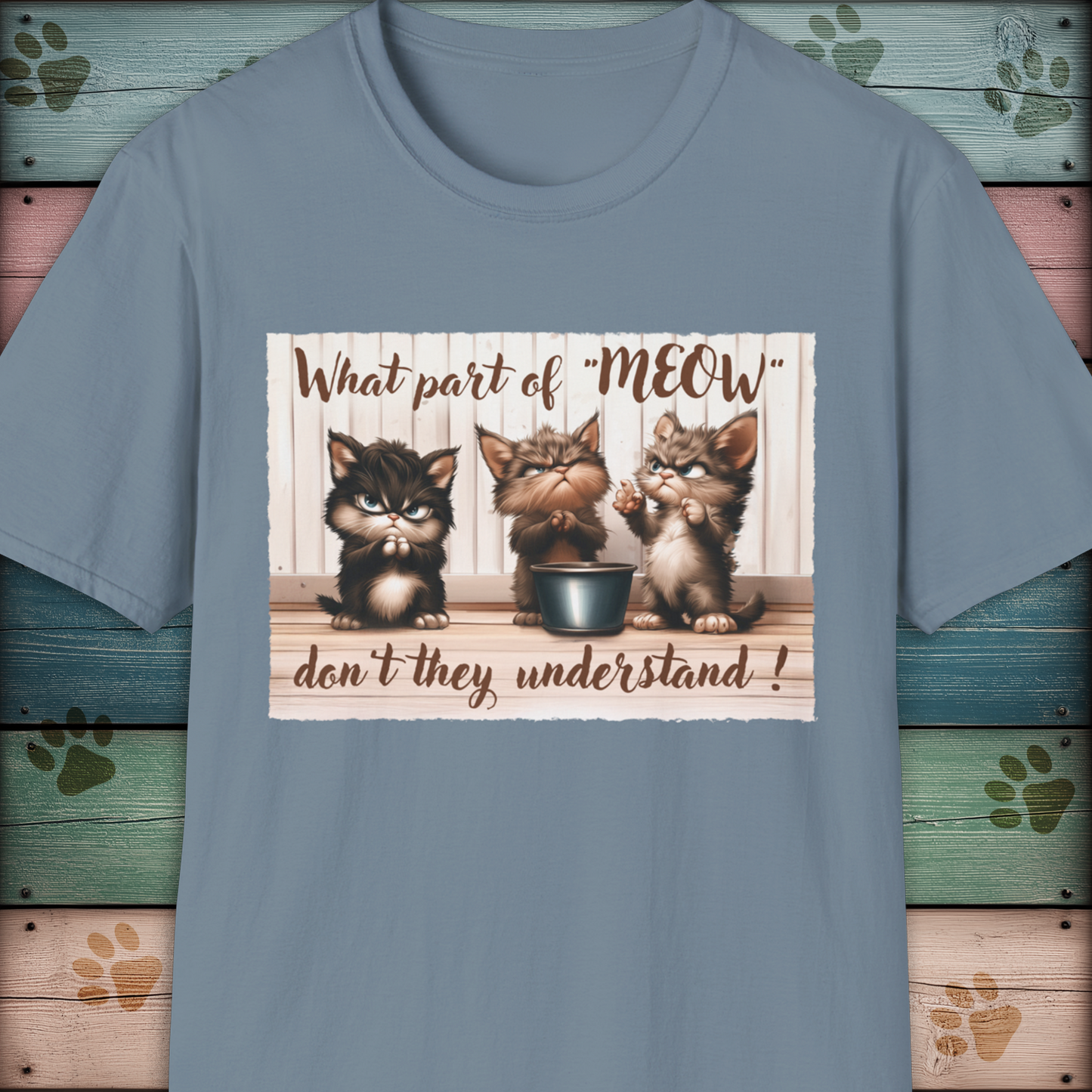 "What Part Of Meow" Funny Kittens T Shirt