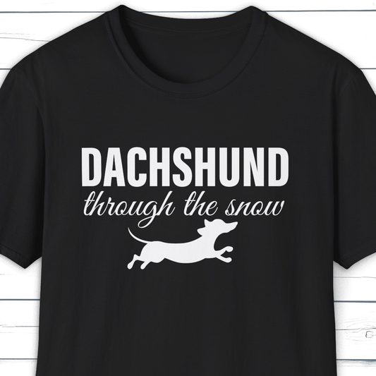 Dachshund Through the Snow Funny Dog Pun T-Shirt