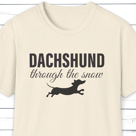 Dachshund Through the Snow Funny Dog Pun T-Shirt