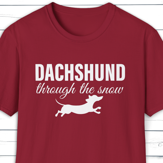 Dachshund Through the Snow Funny Dog Pun T-Shirt