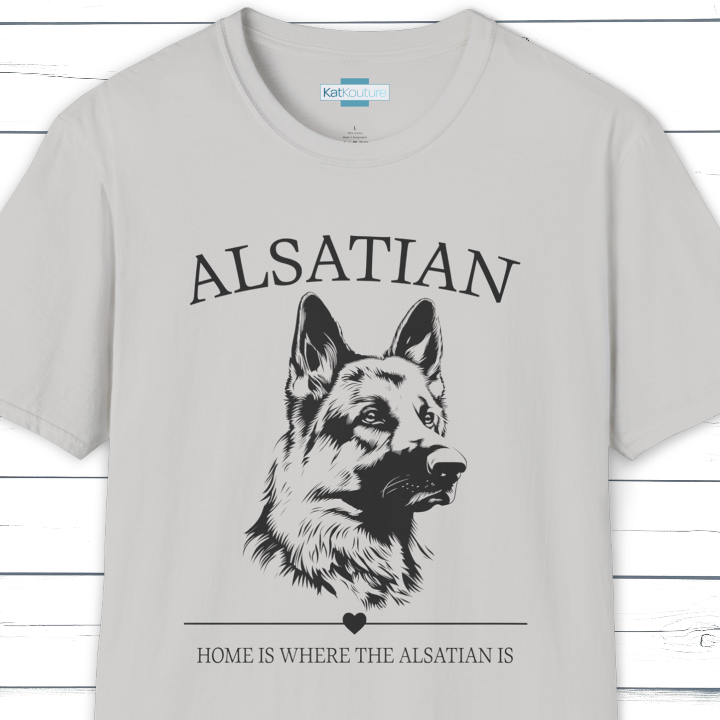 Alsatian T-Shirt – Home Is Where The Alsatian Is